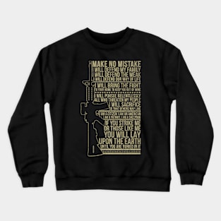 Make No Mistake I Will Defend My Family Gun Crewneck Sweatshirt